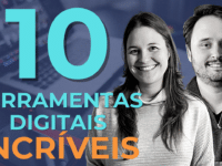 Ferramentas digitais incríveis que facilitam a vida no trabalho e no empreendedorismo – TOP 10