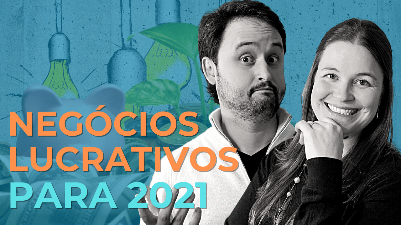 Ideias de negócios lucrativos para empreender em 2021